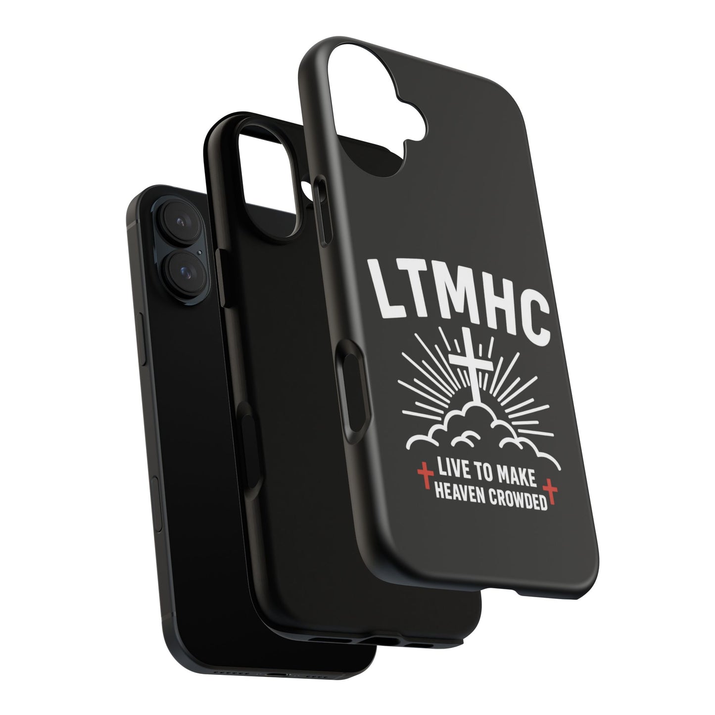 LTMHC - Tough Phone Case - Live to Make Heaven Crowded Design, Christian Gift, Durable Protection, Faith-Inspired Accessories, Ideal for Holidays
