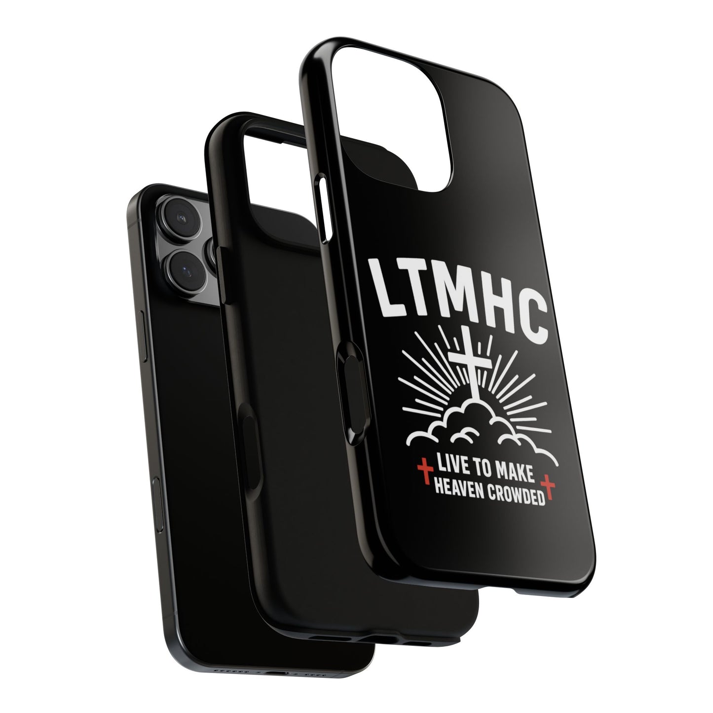 LTMHC - Tough Phone Case - Live to Make Heaven Crowded Design, Christian Gift, Durable Protection, Faith-Inspired Accessories, Ideal for Holidays