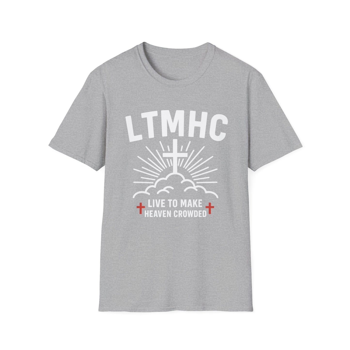Live To Make Heaven Crowded - Unisex Softstyle T-Shirt