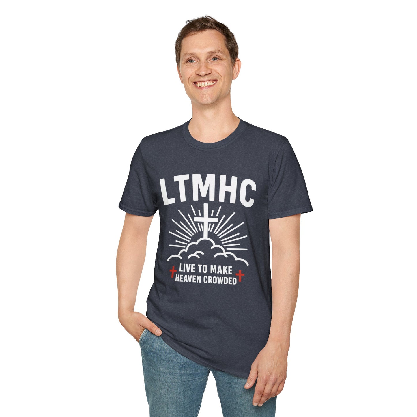 Live To Make Heaven Crowded - Unisex Softstyle T-Shirt