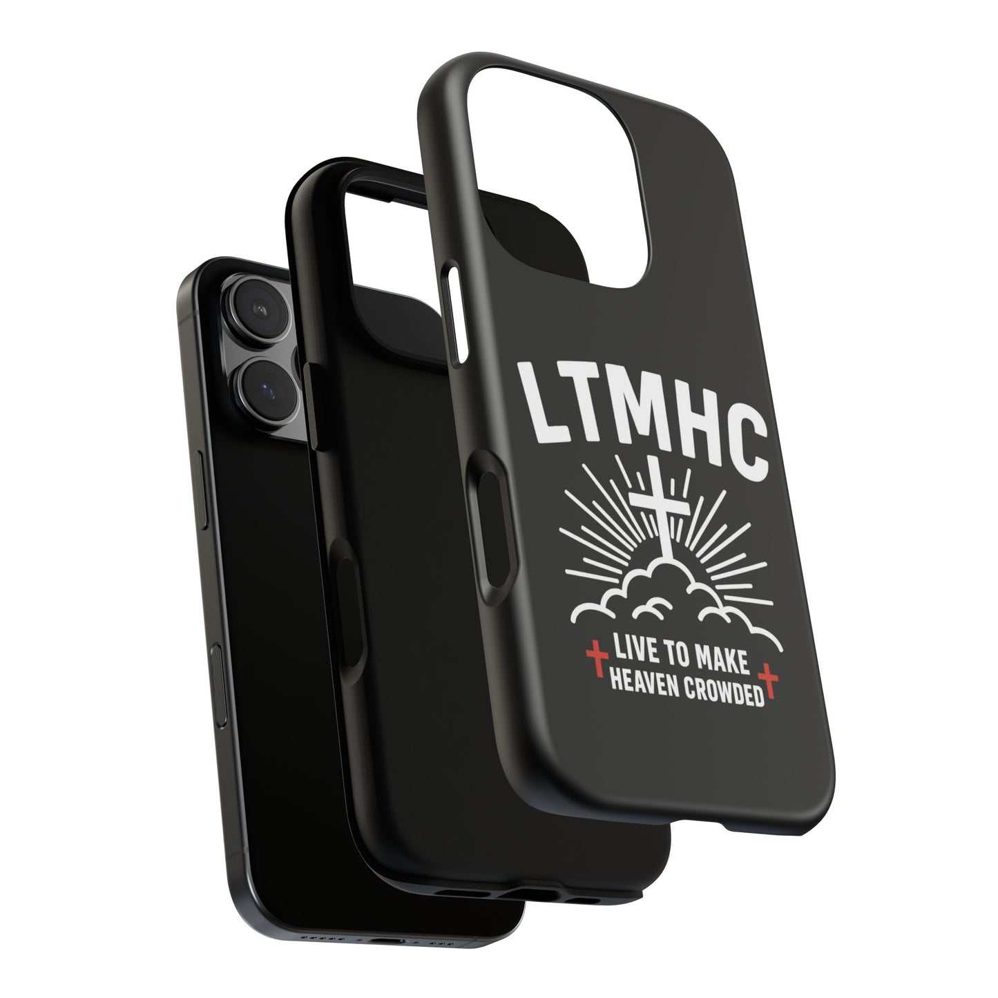 LTMHC - Tough Phone Case - Live to Make Heaven Crowded Design, Christian Gift, Durable Protection, Faith-Inspired Accessories, Ideal for Holidays
